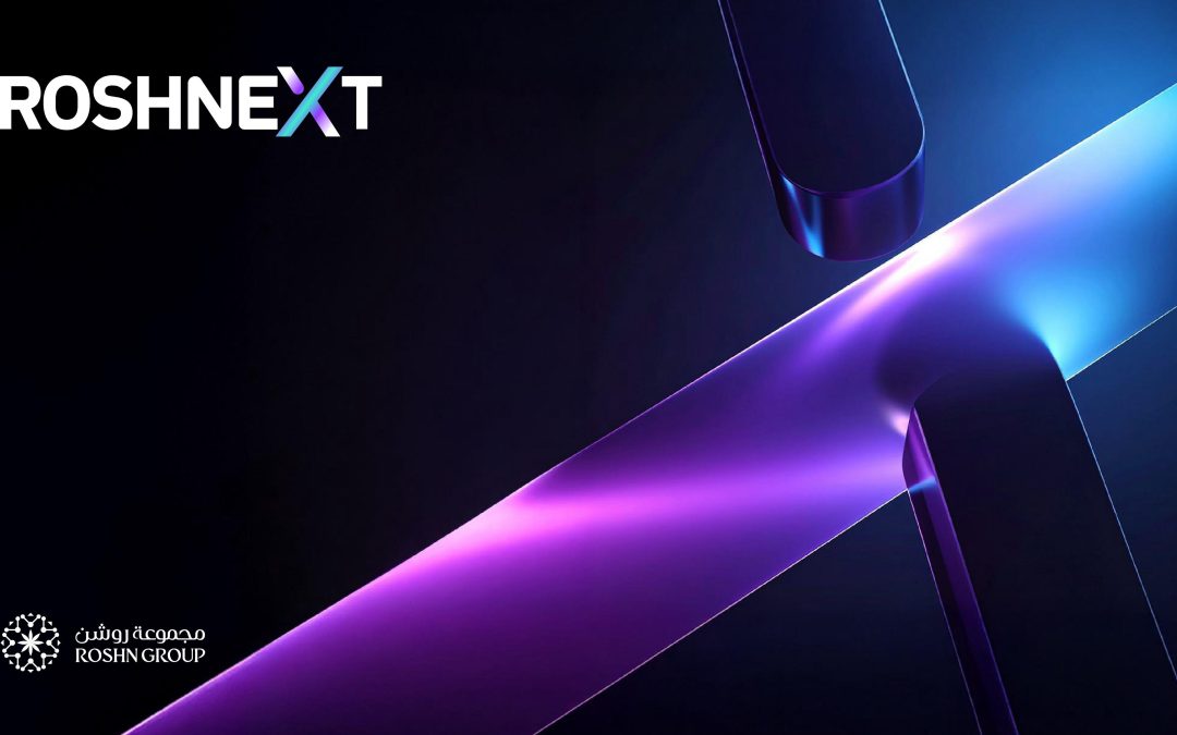 “مجموعة روشن” تطلق برنامج “ROSHNEXT” لتعزيز الابتكار في القطاع العقاري
