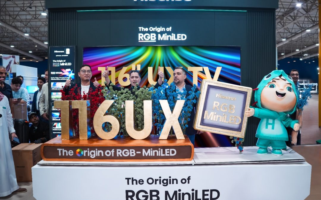 هايسنس وإكسترا تطلقان أكبر شاشة تلفزيون في المملكة العربية السعودية شاشة RGB‑MiniLED UX بحجم 116 بوصة الآن في معارض إكسترا