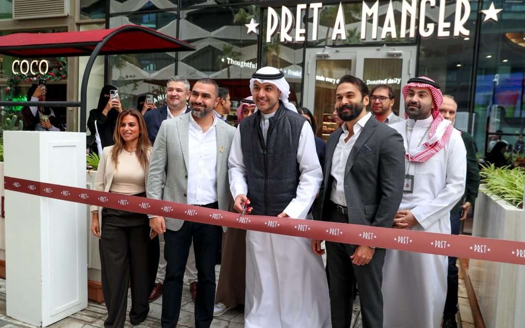 Pret A Manger توسّع حضورها في الرياض بافتتاح فرع جديد في كافد
