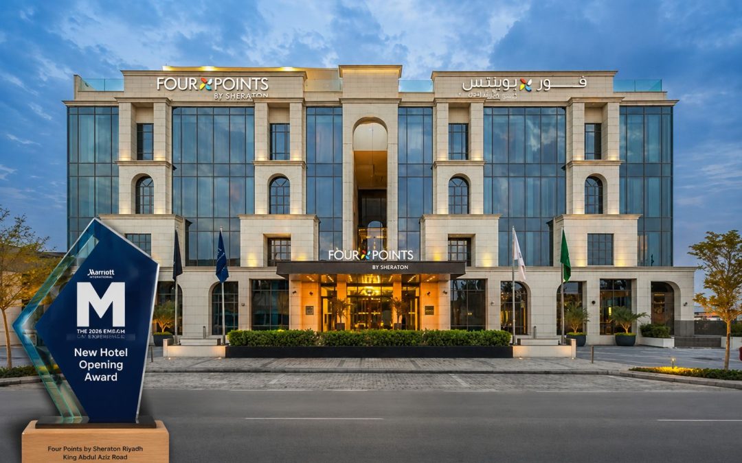 فندق فور بوينتس باي شيراتون الرياض، طريق الملك عبدالعزيز يحصد جائزة أفضل فندق جديد في أوروبا والشرق الأوسط وأفريقيا ضمن جوائز ماريوت الدولية