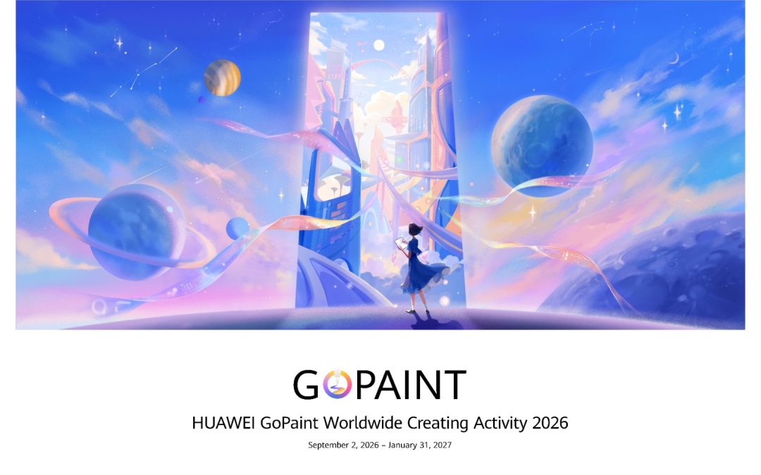 Inspire Your Creativity: The HUAWEI Go Paint Worldwide Creating Activity 2026 Officially Kicks Off